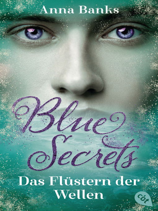 Titeldetails für Blue Secrets – Das Flüstern der Wellen nach Anna Banks - Verfügbar